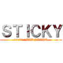 ＳＴＩＣＫＹ (19:00 ～MIDNIGHT)