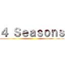 ４ Ｓｅａｓｏｎｓ ()