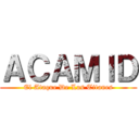 ＡＣＡＭＩＤ (El Ataque De Los Titanes)