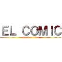 ＥＬ ＣＯＭＩＣ (attack on titan)