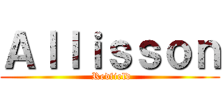 Ａｌｌｉｓｓｏｎ ( Redfield)
