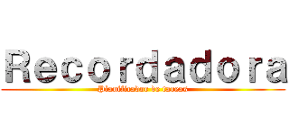 Ｒｅｃｏｒｄａｄｏｒａ (Planificador de tareas)