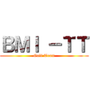 ＢＭＩ －ＴＴ (Golf Team)