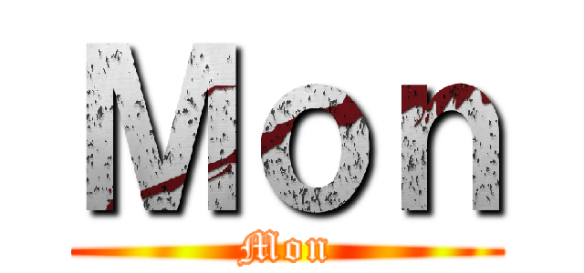 Ｍｏｎ (Mon)