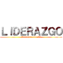 ＬＩＤＥＲＡＺＧＯ (Administracion II)