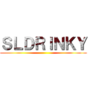 ＳＬＤＲＩＮＫＹ ()