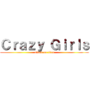 Ｃｒａｚｙ Ｇｉｒｌｓ (attack on titan)