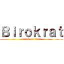 Ｂｉｒｏｋｒａｔ (attack on titan)