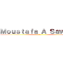 Ｍｏｕｓｔａｆａ Ａ Ｓａｗａｄｙ (戦い)