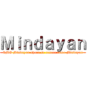 Ｍｉｎｄａｙａｎ (CMG Mindayan ahora se conoce como Mindayan)