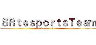 ＳＲｔｅｓｐｏｒｔｓＴｅａｍ (SRtesportsTeam)