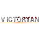 ＶＩＣＴＯＲＹＡＮ (REAL CP)