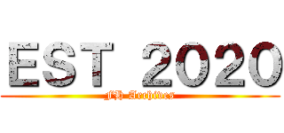 ＥＳＴ ２０２０ (FH Archives)