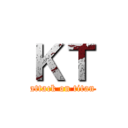 ＫＴ (attack on titan)