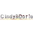 Ｃｉｎｄｙ＆Ｄｏｒｉｅ ()
