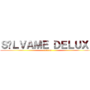 ＳÁＬＶＡＭＥ ＤＥＬＵＸＥ (returns)