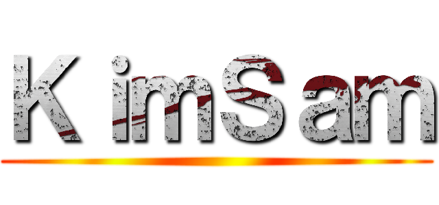 ＫｉｍＳａｍ ()