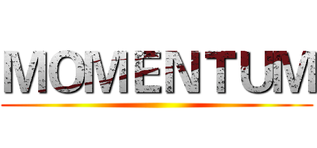 ＭＯＭＥＮＴＵＭ ()