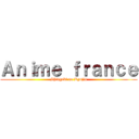 Ａｎｉｍｅ ｆｒａｎｃｅ (Shingeki no Kyojin)
