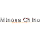 Ｍｉｎｏｓａ Ｃｈｉｎｏ (this world need to know pain )