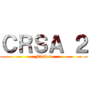 ＣＲＳＡ ２ (Farden)