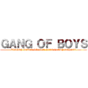 ＧＡＮＧ ＯＦ ＢＯＹＳ (BISHOP HEBER HIGHER SECONDARY SCHOOL)