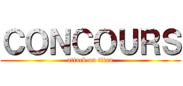 ＣＯＮＣＯＵＲＳ (attack on titan)