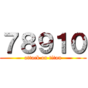 ７８９１０ (attack on titan)