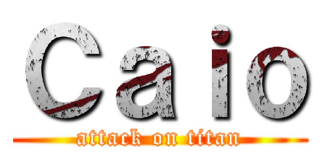 Ｃａｉｏ (attack on titan)