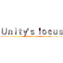 Ｕｎｉｔｙ'ｓ ｌｏｃｕｓ (Unity's locus)