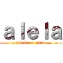 ａｌｅｌａ (attack on titan)