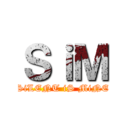 ＳｉＭ (SiLENT iS MiNE)