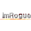 ＩｍＲｏｇｕｅ (attack on titan)