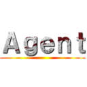 Ａｇｅｎｔ ()