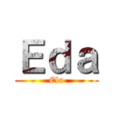 Ｅｄａ (Ela)