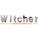 Ｗｉｔｃｈｅｒ (wild hunt)