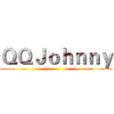 ＱＱＪｏｈｎｎｙ ()