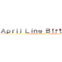 Ａｐｒｉｌ Ｌｉｎｅ Ｂｉｒｔｈｄａｙ  (Tini Mary)