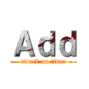 Ａｄｄ (attack on titan)