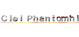 Ｃｉｅｌ Ｐｈａｎｔｏｍｈｉｖｅｓ (facebook.com/ciele.ukes)