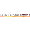 Ｃｉｅｌ Ｐｈａｎｔｏｍｈｉｖｅｓ (facebook.com/ciele.ukes)