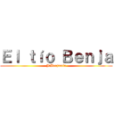 Ｅｌ ｔíｏ Ｂｅｎｊａ (JtBenjamín)