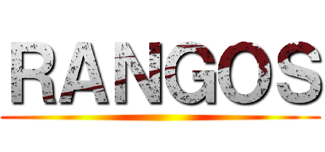 ＲＡＮＧＯＳ ()