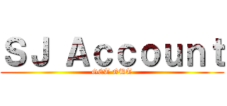 ＳＪ Ａｃｃｏｕｎｔ (GET OUT)