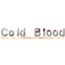 Ｃｏｌｄ  Ｂｌｏｏｄ (attack on titan)