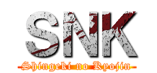 ＳＮＫ (Shingeki no Kyojin)