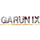 ＧＡＲＵＮＩＸ (gaming with no skill)