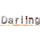 Ｄａｒｌｉｎｇ (Le Titan mort)