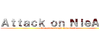 Ａｔｔａｃｋ ｏｎ ＮｉｅＡ＿８ (More games bought than played)