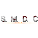 Ｓ．Ｍ．Ｄ．Ｃ (salesio M)